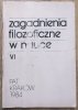 Zagadnienia filozoficzne w nauce VI